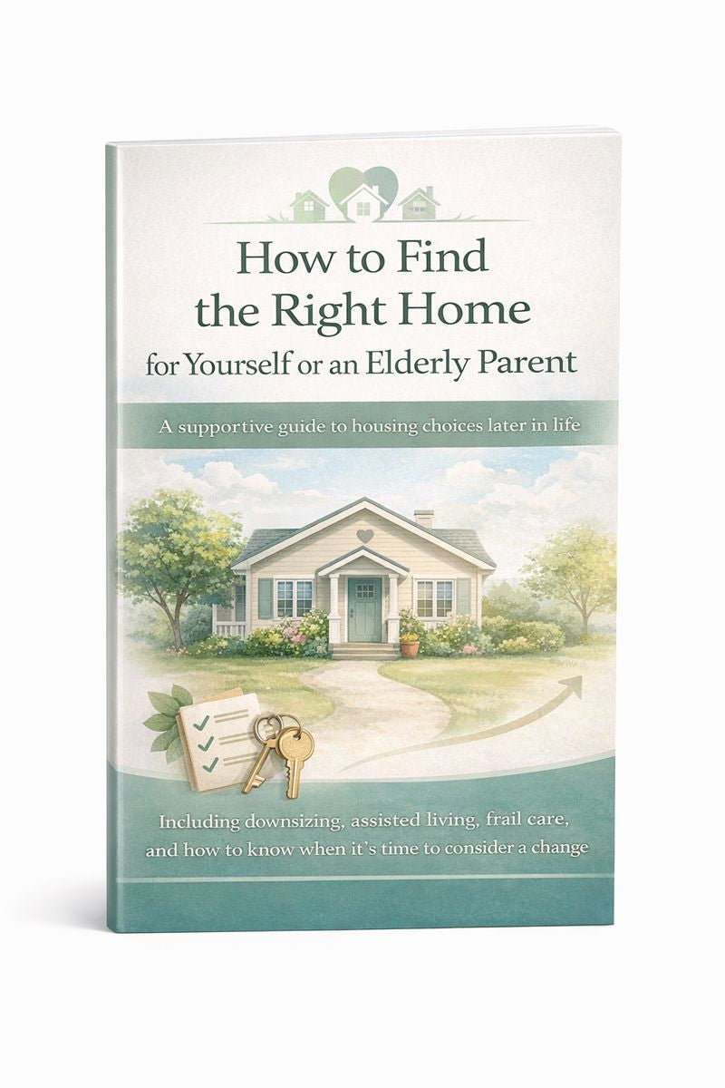 How to Find the Right Home for Yourself or an Elderly Parent