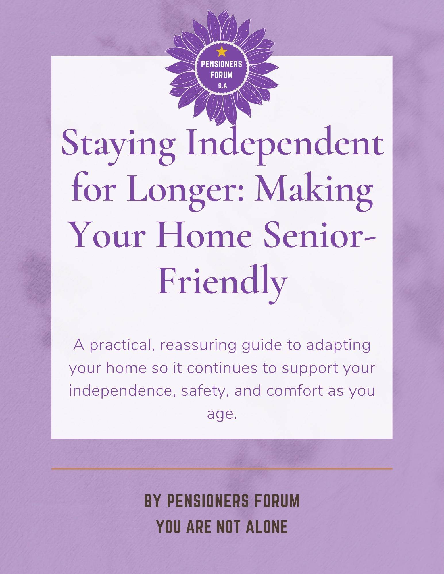 Staying Independent for Longer: Making Your Home Senior-Friendly